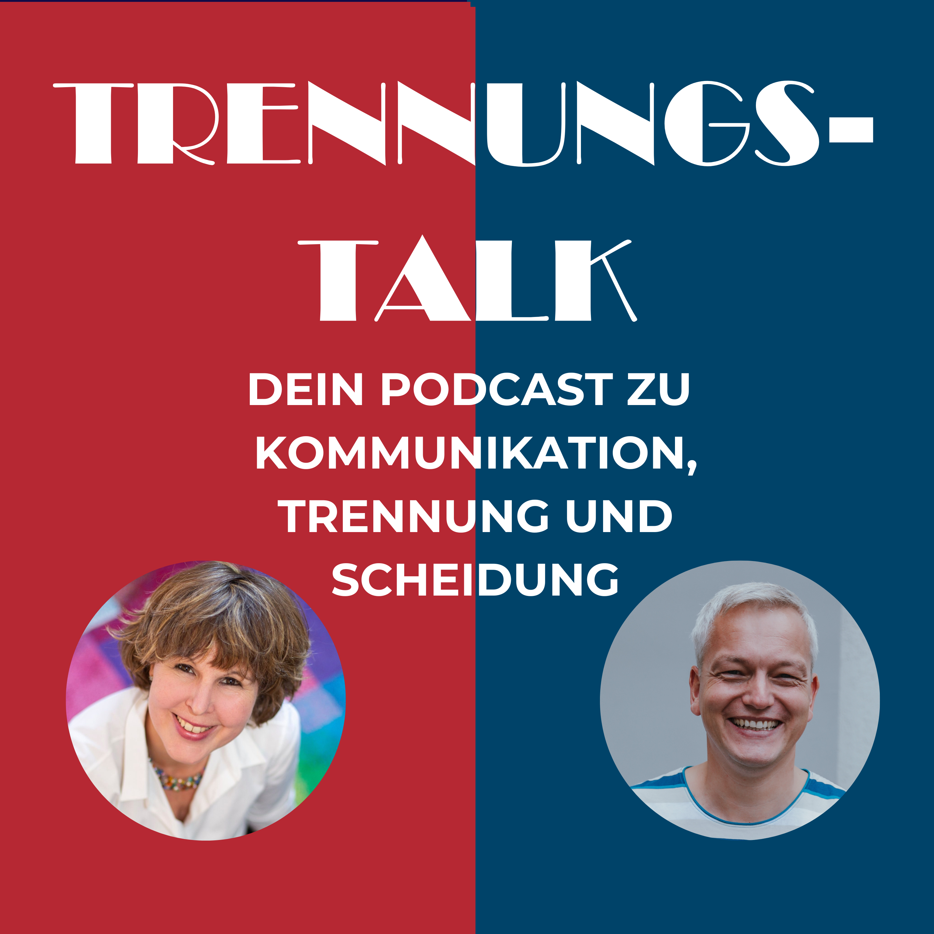 Trennungs-Talk - Kommunikation, Gefühle und Rechtliches in Beziehung, Trennung und Scheidung | Ivonne Beneke und Sven Braukmüller